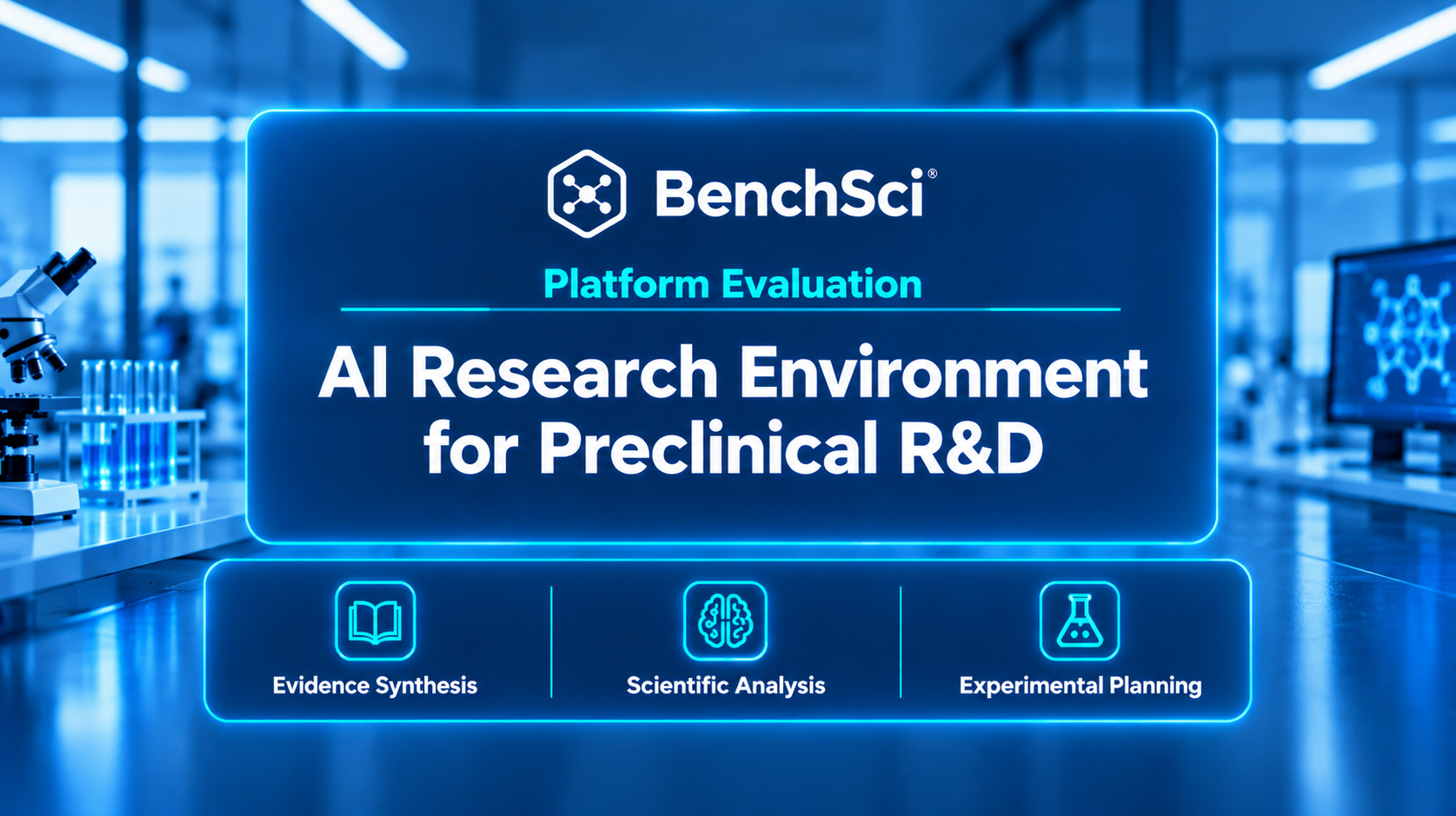 BenchSci Evaluation: Fit for an AI Research Environment in Preclinical R&D